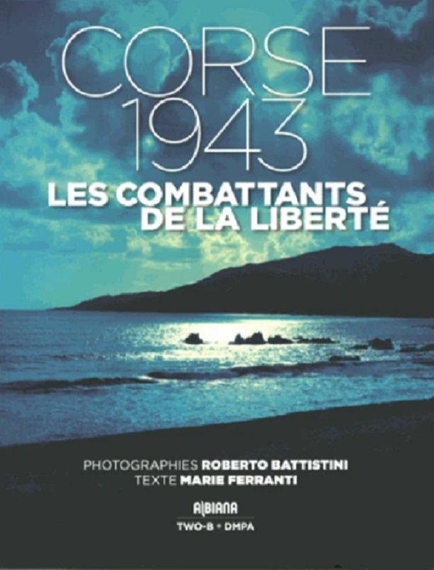 18 Corse 1943 Les combattants de la libert