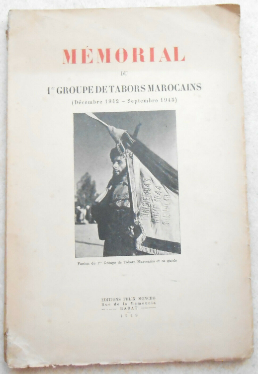 24 Mmorial du 1er Groupe de Tabors Marocains dcembre 1942 Septembre 1945